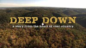 Deep Down | Film on Mountaintop Mining | PBS