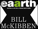 Eaarth: Making a Life on a Tough New Planet | 350.org Founder Bill McKibben