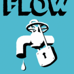 Flow - The War Between Public Health and Private Interests