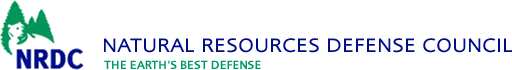 Natural Resources Defense Council (NRDC) - The Earth's Best Defense