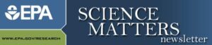 EPA Research Highlights | Science Matters
